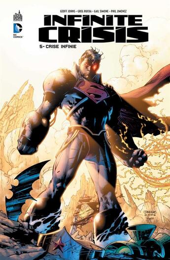 Couverture du livre « Infinite crisis Tome 5 ; crise infinie » de Geoff Johns et Collectif aux éditions Urban Comics