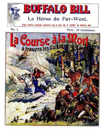 Couverture du livre « Buffalo-Bill t.1 : la course à la mort à travers les campements ennemis » de Bill Cody aux éditions Editions Des Enfers