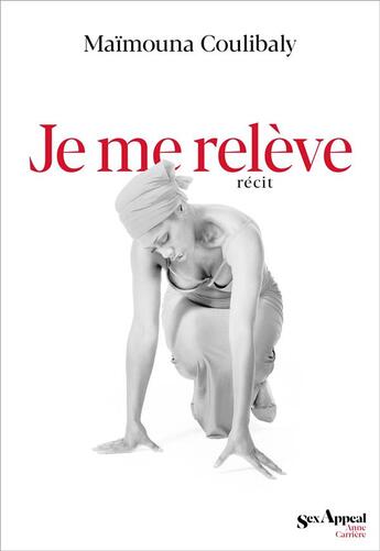 Couverture du livre « Je me relève » de Maimouna Coulibaly aux éditions Anne Carriere