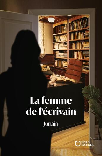 Couverture du livre « La femme de l'écrivain » de Junain aux éditions Hello Editions