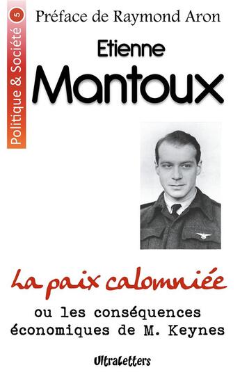 Couverture du livre « La paix calomniée » de Etienne Mantoux aux éditions Ultraletters Publishing