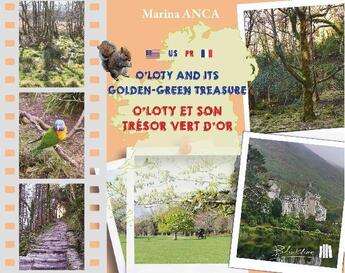 Couverture du livre « O'Loty et son trésor vert d'or ; O'Loty and its golden-green treasure » de Marina Anca aux éditions Blinkline Books