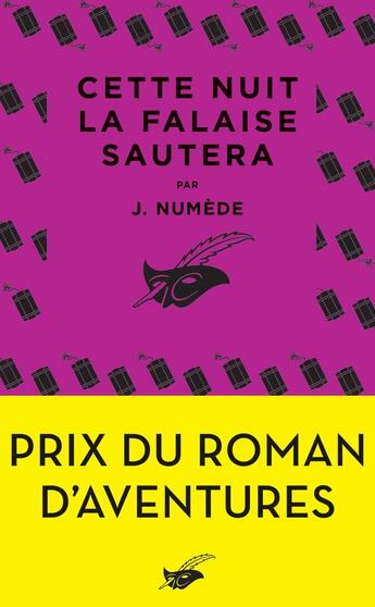 Couverture du livre « Cette nuit la falaise sautera » de J. Numede aux éditions Editions Du Masque