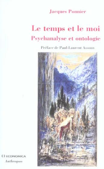 Couverture du livre « TEMPS ET LE MOI (LE) » de Jacques Ponnier aux éditions Economica