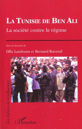 Couverture du livre « La tunisie de ben ali - la societe contre le regime » de Bernard Ravenel aux éditions L'harmattan