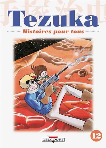 Couverture du livre « Tezuka, histoires pour tous t.14 » de Tezuka-O aux éditions Delcourt