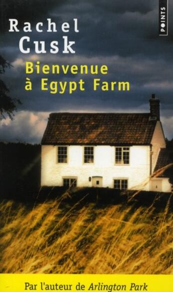 Couverture du livre « Bienvenue à Egypt farm » de Rachel Cusk aux éditions Points