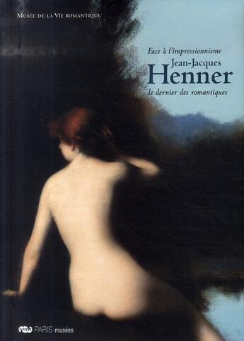 Couverture du livre « Jean-jacques henner, le dernier des romantiques » de  aux éditions Paris-musees