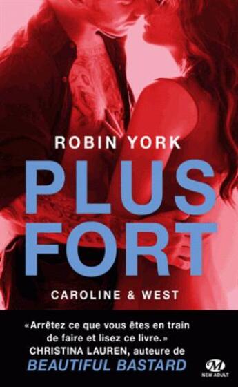 Couverture du livre « Caroline & West Tome 2 : plus fort » de Robin York aux éditions Milady