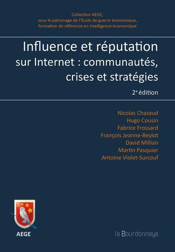 Couverture du livre « Influence et réputation sur Internet » de Antoine Violet-Surcouf aux éditions La Bourdonnaye