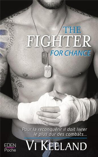 Couverture du livre « The fighter for chance Tome 2 » de Vi Keeland aux éditions City