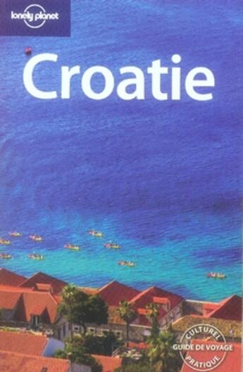 Couverture du livre « Croatie (3e édition) » de  aux éditions Lonely Planet France