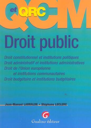 Couverture du livre « Qcm et qrc. droit public - droit constitutionnel et institutions politiques, droit administratif et » de Larralde J.-M. L S. aux éditions Gualino