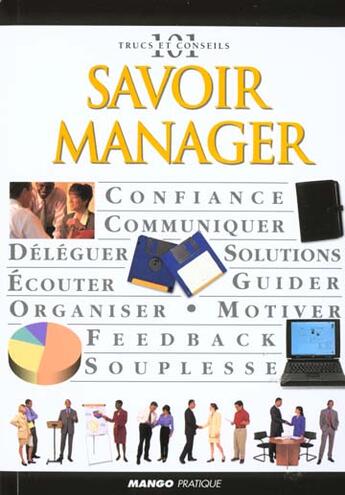 Couverture du livre « Savoir manager » de Robert Heller aux éditions Mango