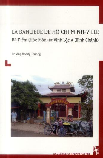 Couverture du livre « Banlieue de ho chi minh ville » de Truong Hoang Tr aux éditions Pu De Provence