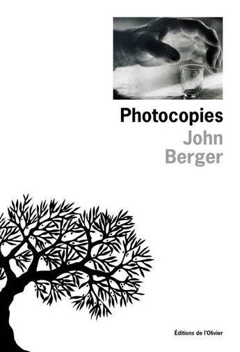 Couverture du livre « Photocopies » de John Berger aux éditions Editions De L'olivier