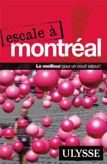 Couverture du livre « Escale à Montréal » de  aux éditions Ulysse