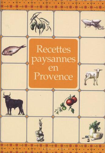 Couverture du livre « RECETTES PAYSANNES ; en Provence » de Marc Beziat aux éditions Du Curieux