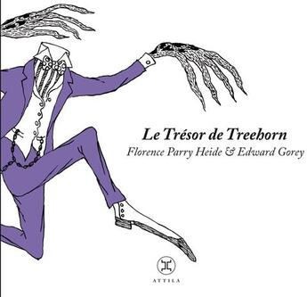 Couverture du livre « Le trésor de Treehorn » de Florence Parry Heide et Edward Gorey aux éditions Le Tripode