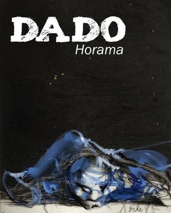 Couverture du livre « Dado ; horama » de Harry Bellet aux éditions Abbaye D'auberive