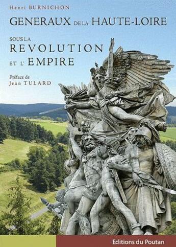 Couverture du livre « Generaux de la haute loire sous la revolution et l'empire » de Henri Burnichon Pr aux éditions Editions Du Poutan