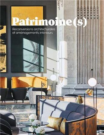 Couverture du livre « Patrimoine(s) » de  aux éditions Architectures A Vivre