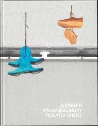 Couverture du livre « Pauline Boudry, Renate Lorenz stages » de Michael Riedel aux éditions Spector Books