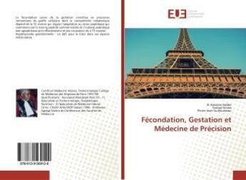 Couverture du livre « Fecondation, gestation et medecine de precision » de Sidibe El aux éditions Editions Universitaires Europeennes