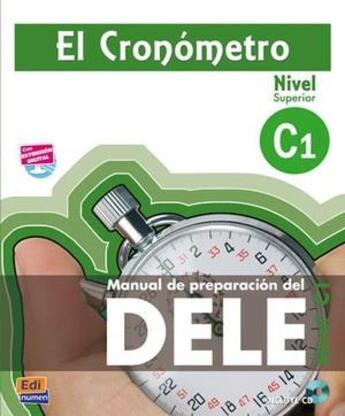 Couverture du livre « El cronómetro ; C1 » de Inaki Tarres Chamorro et Carlos Salvador Garcia et Maria De Los Angeles Villegas Gabin et Ana Isabel Blanco Picado aux éditions Edinumen