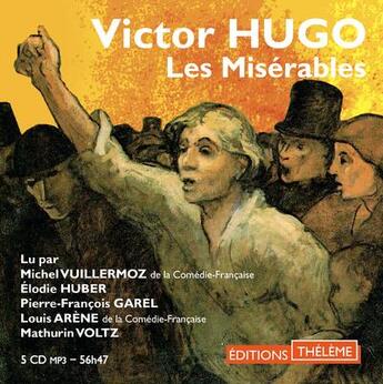 Couverture du livre « Les miserables - l'integrale » de Hugo Francois-Victor aux éditions Theleme
