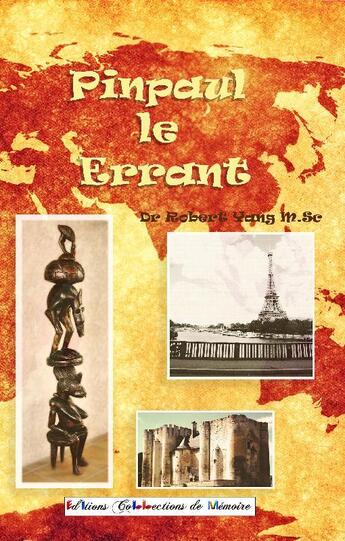 Couverture du livre « Pinpaul le errant » de Robert Yang aux éditions Collections De Memoire