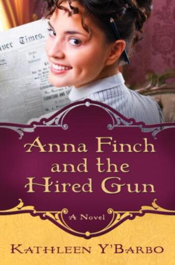 Couverture du livre « Anna Finch and the Hired Gun » de Y''Barbo Kathleen aux éditions Epagine