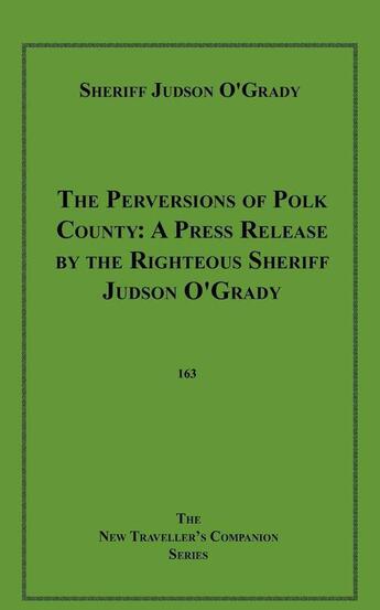 Couverture du livre « The Perversions of Polk County » de Judson O'Grady aux éditions Disruptive Publishing