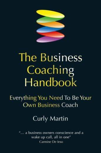 Couverture du livre « The Business Coaching Handbook » de Martin Curly aux éditions Crown House Digital