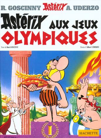 Couverture du livre « Astérix T.12 ; Astérix aux jeux olympiques » de Rene Goscinny et Albert Uderzo aux éditions Hachette