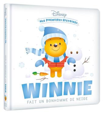 Couverture du livre « Mes premières histoires : Winnie fait un bonhomme de neige » de Disney aux éditions Disney Hachette