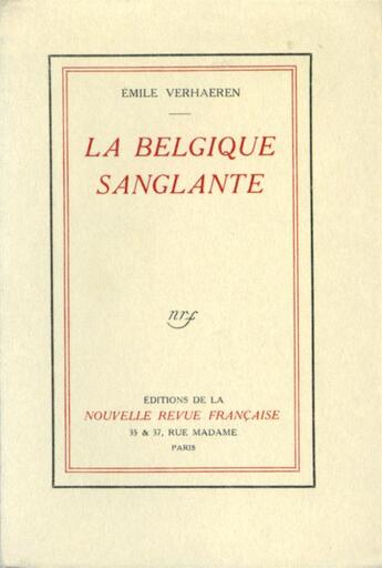 Couverture du livre « La belgique sanglante » de Emile Verhaeren aux éditions Gallimard