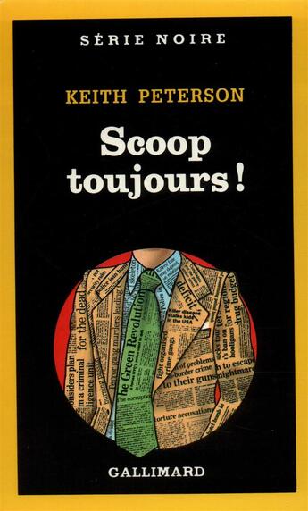 Couverture du livre « Scoop toujours ! » de Keith Peterson aux éditions Gallimard