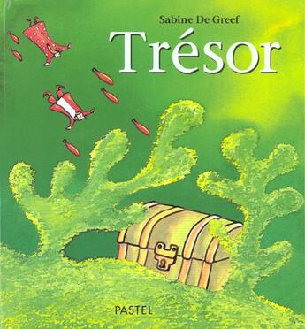 Couverture du livre « Tresor » de Sabine De Greef aux éditions Ecole Des Loisirs