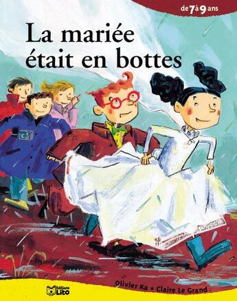 Couverture du livre « La mariee etait en bottes » de Le Grand/Ka aux éditions Lito