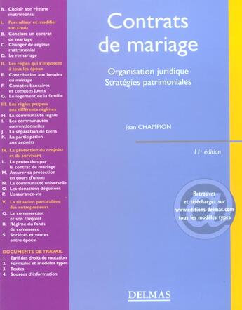 Couverture du livre « Contrats de mariage : organisation juridique, strategies patrimoniales (11e édition) » de Jean Champion aux éditions Delmas