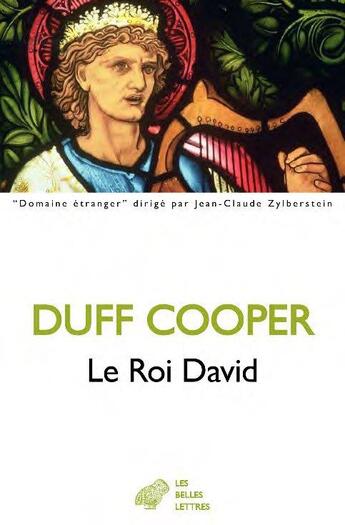 Couverture du livre « Le roi David » de Duff Cooper aux éditions Belles Lettres