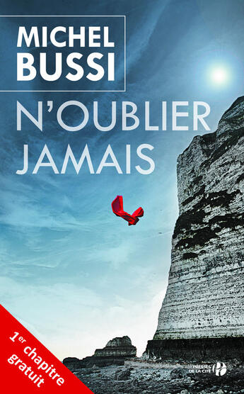 Couverture du livre « N'oublier jamais ; 1er chapitre gratuit » de Michel Bussi aux éditions Presses De La Cite