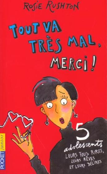 Couverture du livre « Filles - tome 7 tout va tres mal, merci ! - vol07 » de Rushton Rosie aux éditions Pocket Jeunesse