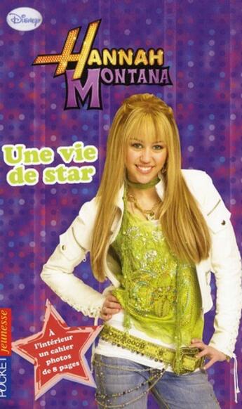 Couverture du livre « Hannah montana - tome 16 une vie de star - vol16 » de Mcelroy Laurie aux éditions Pocket Jeunesse