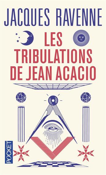 Couverture du livre « Les tribulations de Jean Acacio » de Jacques Ravenne aux éditions Pocket