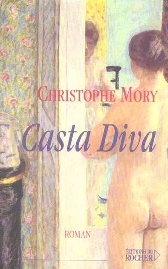 Couverture du livre « Casta diva » de Christophe Mory aux éditions Rocher