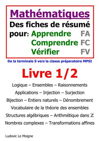 Couverture du livre « Mathématiques terminale s vers mpsi (livre 2/2) ; des fiches pour apprendre comprendre et vérifier » de Ludovic Le Moigne aux éditions Books On Demand