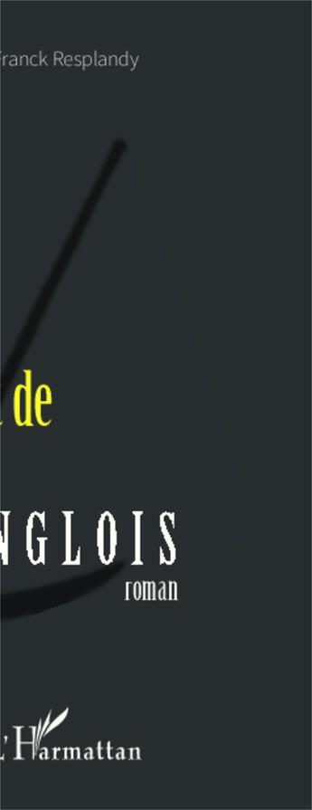 Couverture du livre « La mort de Martin Langlois » de Franck Resplandy aux éditions Editions L'harmattan