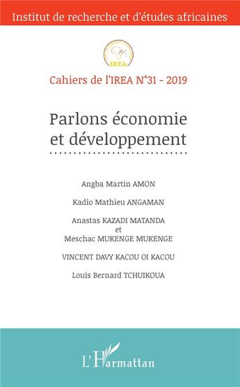 Couverture du livre « Cahiers de l'IREA ; parlons économie et développement » de  aux éditions L'harmattan